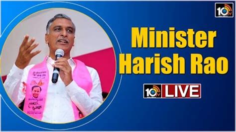 Minister Harish Rao Press Meet Live Dubbaka By Poll 10tv News Youtube