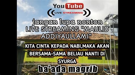 Live Streaming Maulid Burdah Pondok Pesantren Daarul Rahman V Kateman