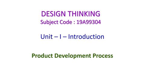 Product Development Process Design Thinking 19a99304 Unit 1 Youtube