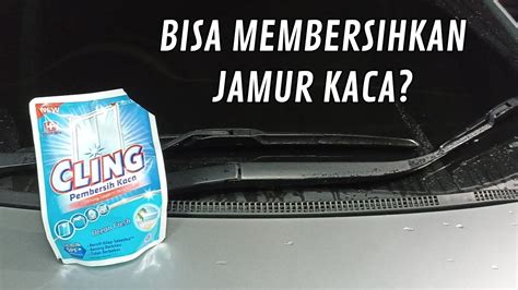 Air Wiper Pake Cling Pembersih Kaca YouTube