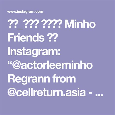 민호친구들 敏鎬朋友 Minho Friends บน Instagram “actorleeminho Regrann From