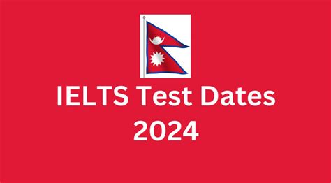 IELTS Exam Dates In Nepal 2024 Edwise Foundation