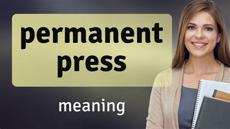 Understanding Permanent Press A Simple Guide Youtube