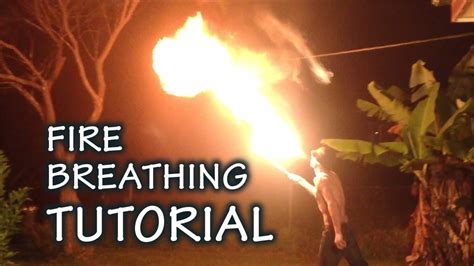 Fire Breathing Tutorial Youtube