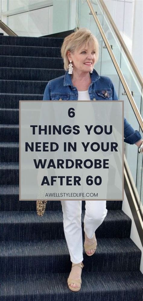 A Woman Walking Down Some Stairs With A Sign That Says 6 Things You Need In Your Wardrobe After 60