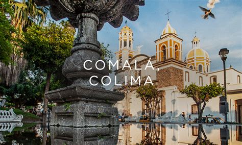 🥇 Comala Colima Pueblos Mágicos De México Be México