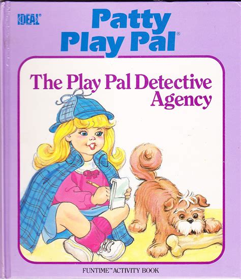 The Play Pal Detective Agency Patty Play Pal Paul Mantell Avery