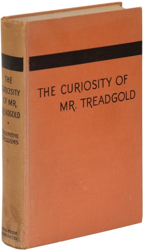 The Curiosity Of Mr Treadgold Von KENNEDY John F WILLIAMS