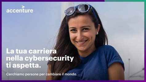 Accenture Su Linkedin Opportunità Di Carriera In Ambito Cybersecurity Accenture