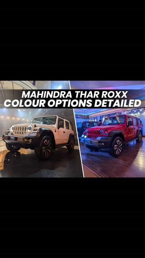 In Pics Check Out The 5 Door Mahindra Thar Roxxs 7 Colour Options In