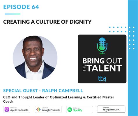 Creating A Culture Of Dignity Landd Podcast Summary