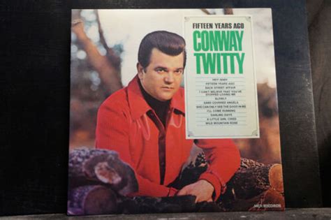 Conway Twitty Fifteen Years Ago EBay