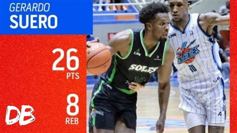 Gerardo Suero 26pts Highlight Torneo LNB Equipo Los Soles YouTube