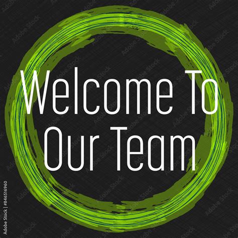 Welcome To Our Team Green Circular Dark Background Lines Grid Texture