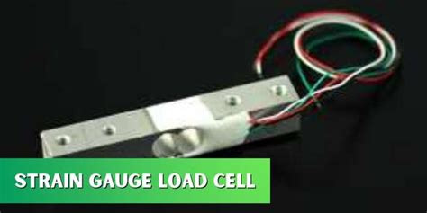 The Ultimate Guide To Strain Gauge Load Cell