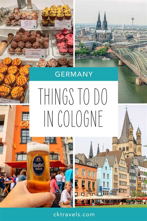 Things To Do In Cologne Köln Germany Ck Travels Viagens Colonia