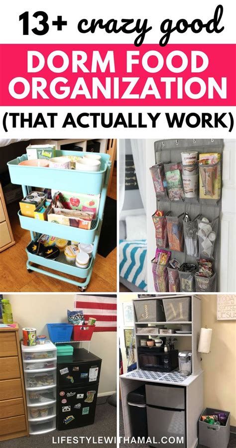 13 Ways To Completely Organize Food In Dorm Dorm Food Storage Dorm Food Dorm Room Storage