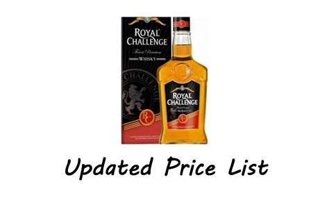 Royal Challenge Whisky Price In India Updated List