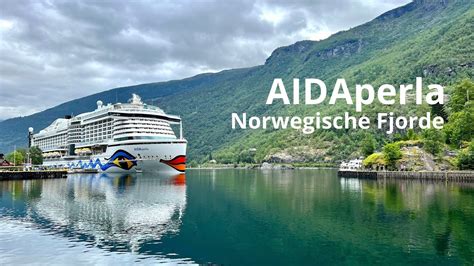 Norwegens Fjorde Mit AIDAperla YouTube