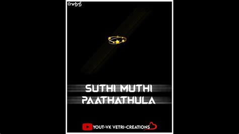 Paatha💗 Oru 😘lookula Song Lyrics Tamil Videos By Vk Vetri Creations•~♡ Youtube