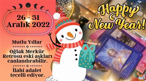 26 31 Aralık 2022 Yilin Son Haftasi Tüm Burçları Neler Bekliyor Ex