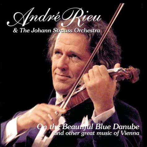 Emperor Waltz By Andre Rieu The Johann Strauss Orchestra Pandora