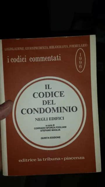 IL CODICE DEL Condominio Negli Edifici Fogliani Maglia Ed La