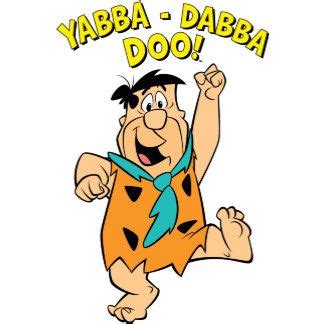 Fred Flintstone Yabba-Dabba Doo! | Fred flintstone, Yabba dabba doo ...