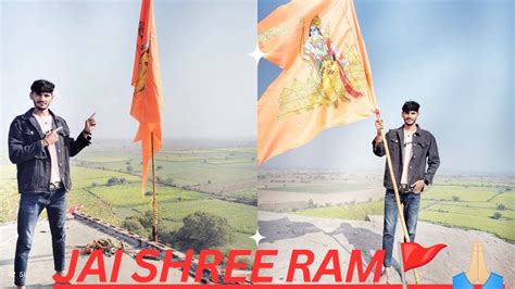 Ayodhya Ram Mandir🏰 Shree Ram Flag On Top Hill🚩 Ram Ji Ka Swagat