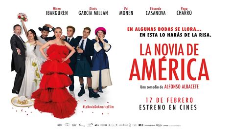 Tráiler La Novia De América 17 De Febrero Estreno En Cines Youtube