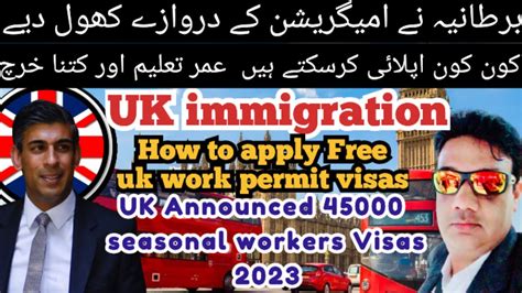 Uk Announced 45000 More Seasonal Workers How To Apply Uk Work Permit