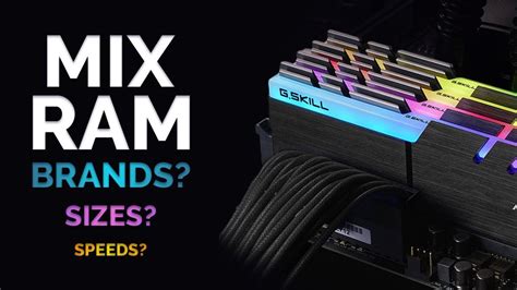 Can You Use Two Different Brands of RAM (Mix Memory Modules)?