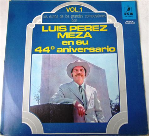 Luis Perez Meza Luis Perez Meza En Su Aniversario Vol Vinyl