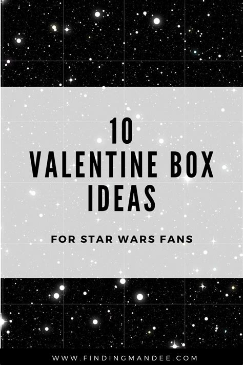 10 Star Wars Valentine Box Ideas Finding Mandee