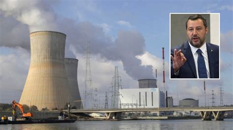 Salvini Possibile Accendere Una Centrale Nucleare In Italia Nel