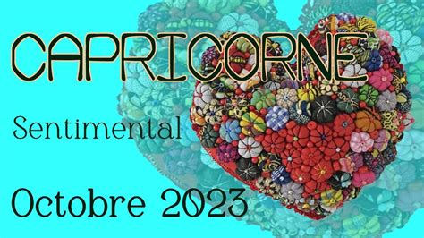 CAPRICORNE Octobre 2023 YouTube