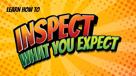 Learn How To Inspect What You Expect Youtube