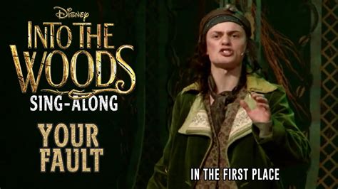 Into The Woods Your Fault Sing Along Youtube