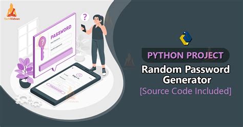 Generate Strong Random Password Using Python Techvidvan