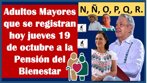 A qué Adultos Mayores les toca registrarse hoy jueves 19 de octubre