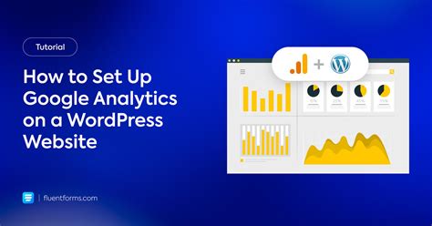 How To Set Up Google Analytics On A Wordpress Website Steps