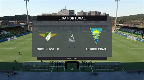 Fifa Moreirense Fc Vs Estoril Praia Liga Portugal Gameplay