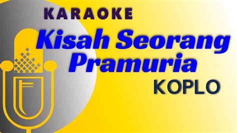 Kisah Seorang Pramuria Karaoke Koplo YouTube