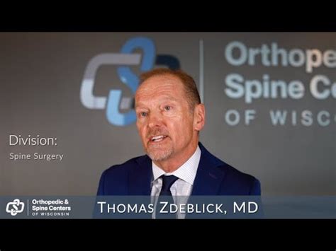 Meet Dr Thomas Zdeblick Orthopedic And Spine Centers Of Wisconsin