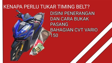 Cara Servis Cvt Vario 150 Youtube