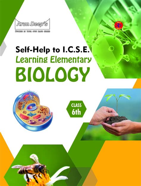 Arun Deeps Self Help To Icse Learning Elementary Biology 6 2023