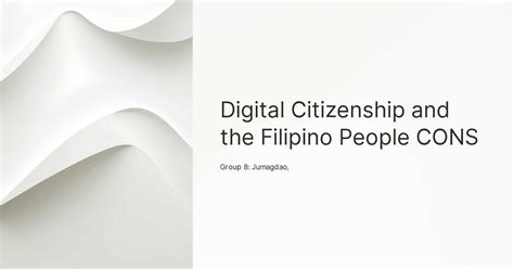 Digital Citizenship And The Filipino People Cons