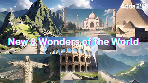 8 Wonders of the World, Know All the Names