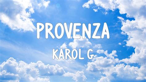 KAROL G PROVENZA LETRAS MUSIC YouTube