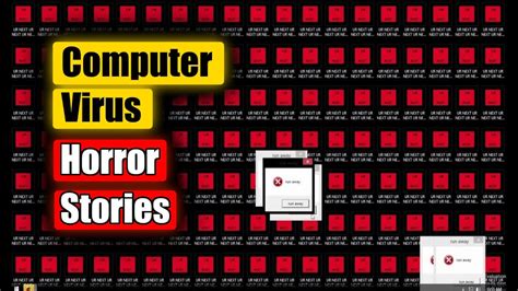 3 Disturbing True Computer Virus Stories Youtube